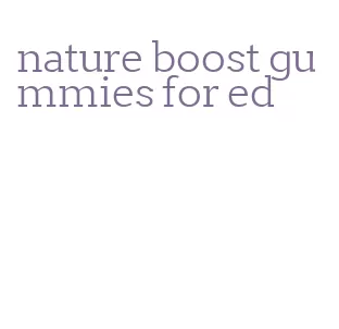 nature boost gummies for ed