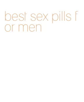 best sex pills for men