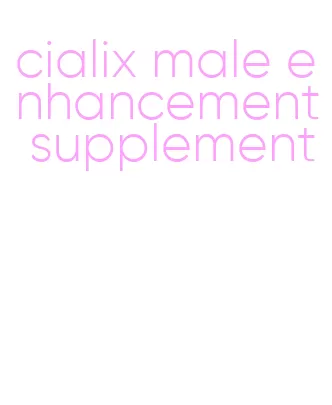 cialix male enhancement supplement