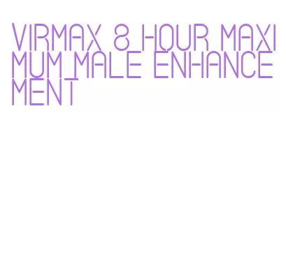 virmax 8 hour maximum male enhancement