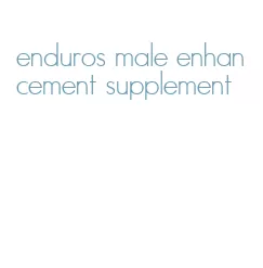 enduros male enhancement supplement