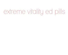 extreme vitality ed pills