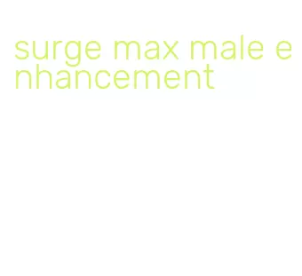 surge max male enhancement