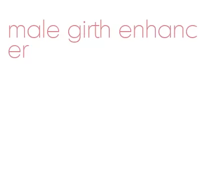 male girth enhancer