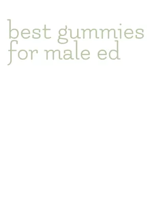 best gummies for male ed