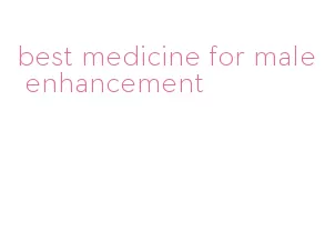 best medicine for male enhancement