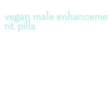 vegan male enhancement pills