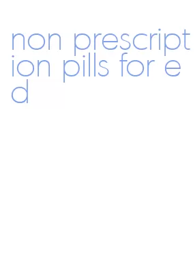 non prescription pills for ed