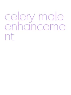 celery male enhancement