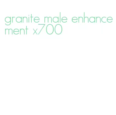 granite male enhancement x700