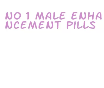 no 1 male enhancement pills