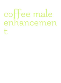 coffee male enhancement