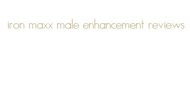 iron maxx male enhancement reviews