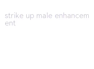 strike up male enhancement