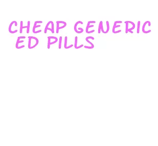 cheap generic ed pills