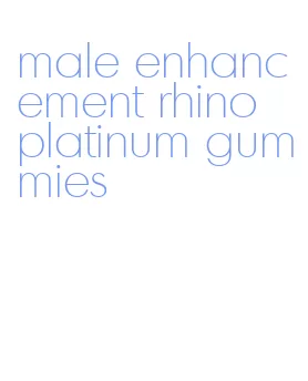 male enhancement rhino platinum gummies