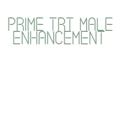 prime trt male enhancement