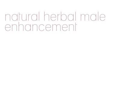 natural herbal male enhancement