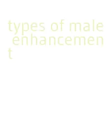 types of male enhancement