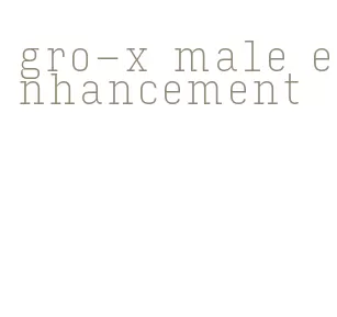 gro-x male enhancement