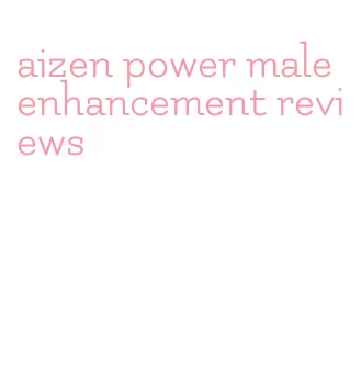 aizen power male enhancement reviews