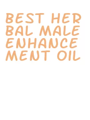 best herbal male enhancement oil