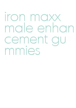 iron maxx male enhancement gummies