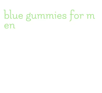 blue gummies for men