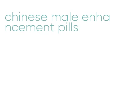 chinese male enhancement pills