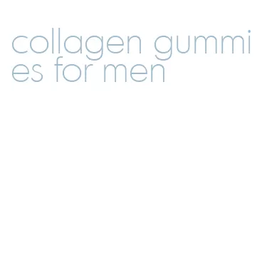 collagen gummies for men