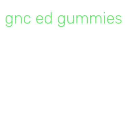 gnc ed gummies