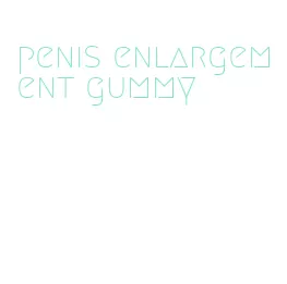 penis enlargement gummy