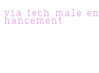 via tech male enhancement