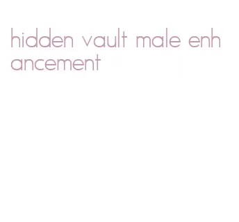 hidden vault male enhancement