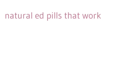 natural ed pills that work