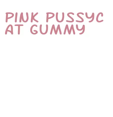 pink pussycat gummy