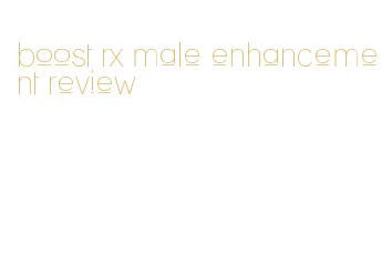 boost rx male enhancement review