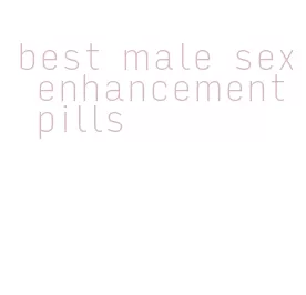 best male sex enhancement pills