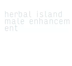 herbal island male enhancement