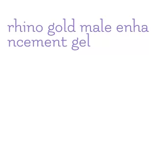 rhino gold male enhancement gel