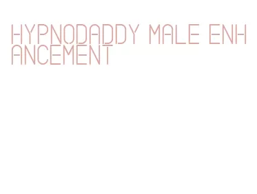 hypnodaddy male enhancement