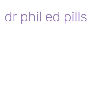 dr phil ed pills