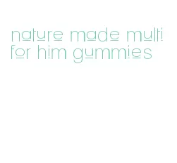 nature made multi for him gummies