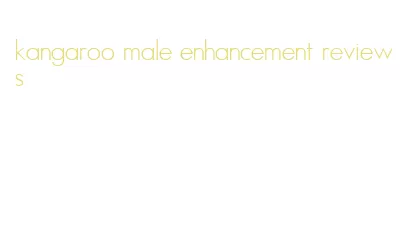 kangaroo male enhancement reviews