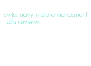 swiss navy male enhancement pills reviews