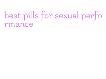 best pills for sexual performance