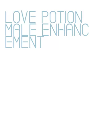 love potion male enhancement