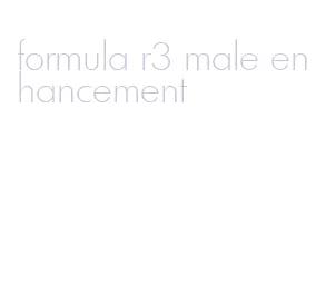 formula r3 male enhancement