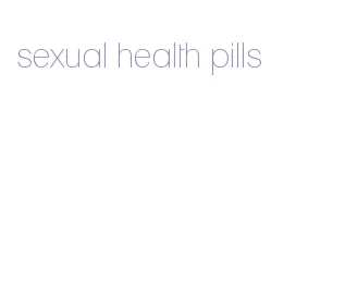 sexual health pills