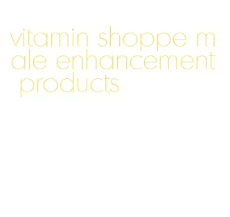 vitamin shoppe male enhancement products